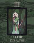 *III - CULT OF THE ALTER - July Late Sign Ups